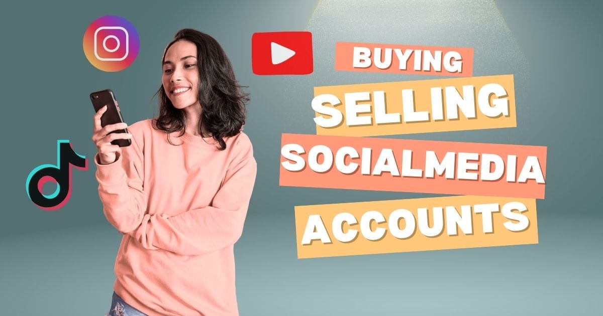 Buying and Selling Social Media Accounts: A Growing Market